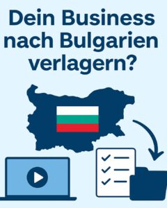 Auswanderung Bulgarien - Dein Business nach Bulgarien verlagern? Das Bild zeigt eine Bulgarische Flagge, die Umrisse des Landes, einen Laptop und ein Dokument mit drei Haken und einem Ordner.